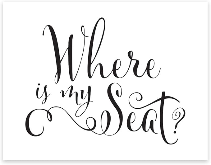 Andaz Press Wedding Party Signs, Formal Black and White, 8.5-inch x 11-inch, Where is My Seat?, 1-Pack