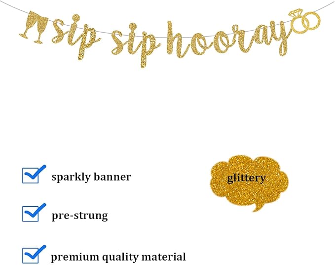 Pre-Strung Sip Sip Hooray Gold Glitter Banner - Bachelorette Wedding Bridal Shower Birthday Party Decor