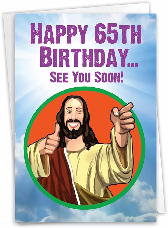 NobleWorks Humorous 65th Milestone Birthday Greeting Card with 5 x 7 Inch Envelope (1 Card) See You Soon - 65 C10008MBG