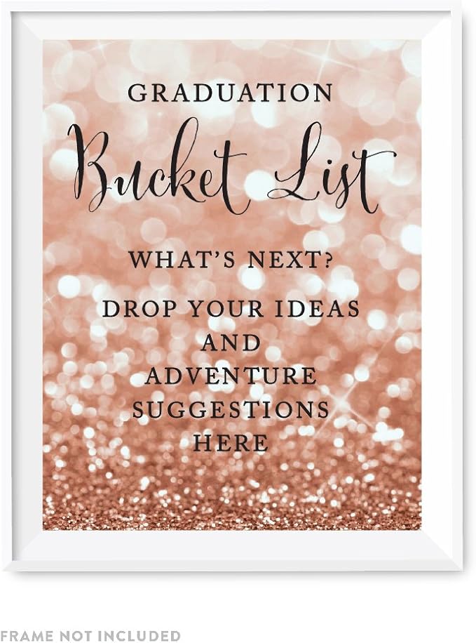 Andaz Press Graduation Party Signs, Glitzy Rose Gold Glitter, 8.5x11-inch, Graduation Bucket List, What's Next? Drop Your Ideas and Adventure Suggestions Here, 1-Pack, Bokeh Colored Party Supplies