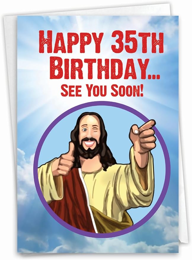 NobleWorks - Funny 35th Birthday Greeting Card - Joking God Humor Milestone, 35 Years Happy Bday Notecard with Envelope (1 Card) - See You Soon 35 C9402MBG