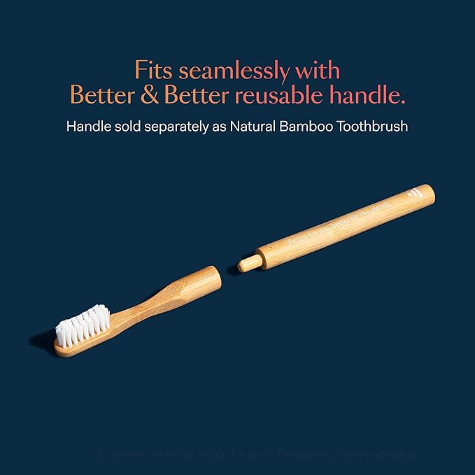 Better & Better Natural Bamboo Toothbrush Head Refill | Soft Bristles | 100% Plant-Based | Replaceable Brush Head Only | Eco-Friendly, Zero Plastic | Adult Size, Fits Reusable Handle