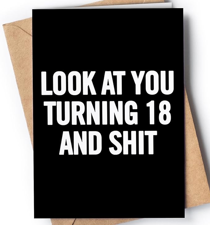 Funny 18th Birthday Card for men or women with envelope | Joke card for someone who is turning 18 years old | Original and unique present idea for son, daughter.