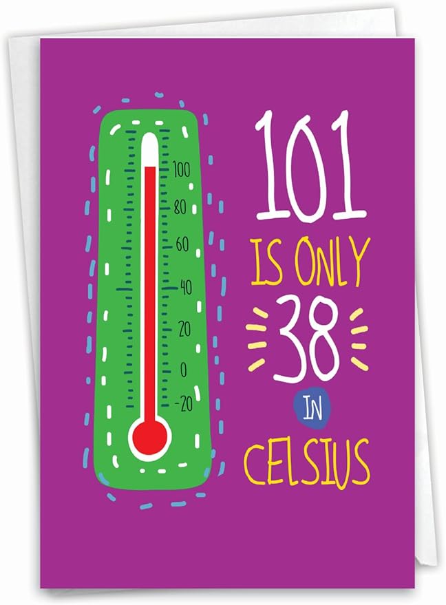 NobleWorks - Milestone Birthday Greeting Card with Envelope (4.63 x 6.75 Inch) - 101 In Celsius C2759MBG
