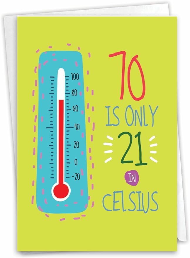NobleWorks - 70th Birthday Card Funny - 70 Year Old Humor Notecard, Milestone Birthdays Celebration - In Celsius 70 C9350MBG