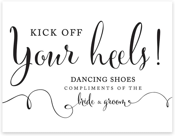 Andaz Press Wedding Party Signs, Formal Black and White, 8.5-inch x 11-inch, Dancing Shoes - Kick Off Your Heels!, 1-Pack