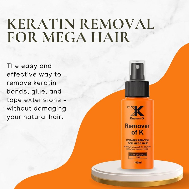 Keratin FiX Remover of K – Keratin Bond Adhesive Remover for Hair Extensions – Professional Use – 100 ml Spray