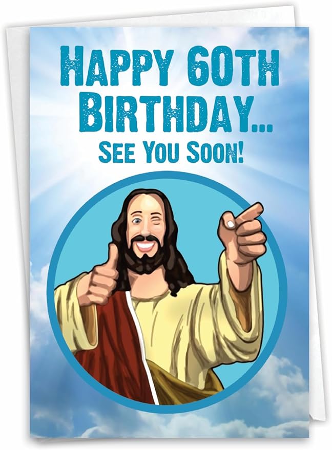 NobleWorks Humorous 60th Milestone Birthday Greeting Card with 5 x 7 Inch Envelope (1 Card) See You Soon - 60 C10005MBG