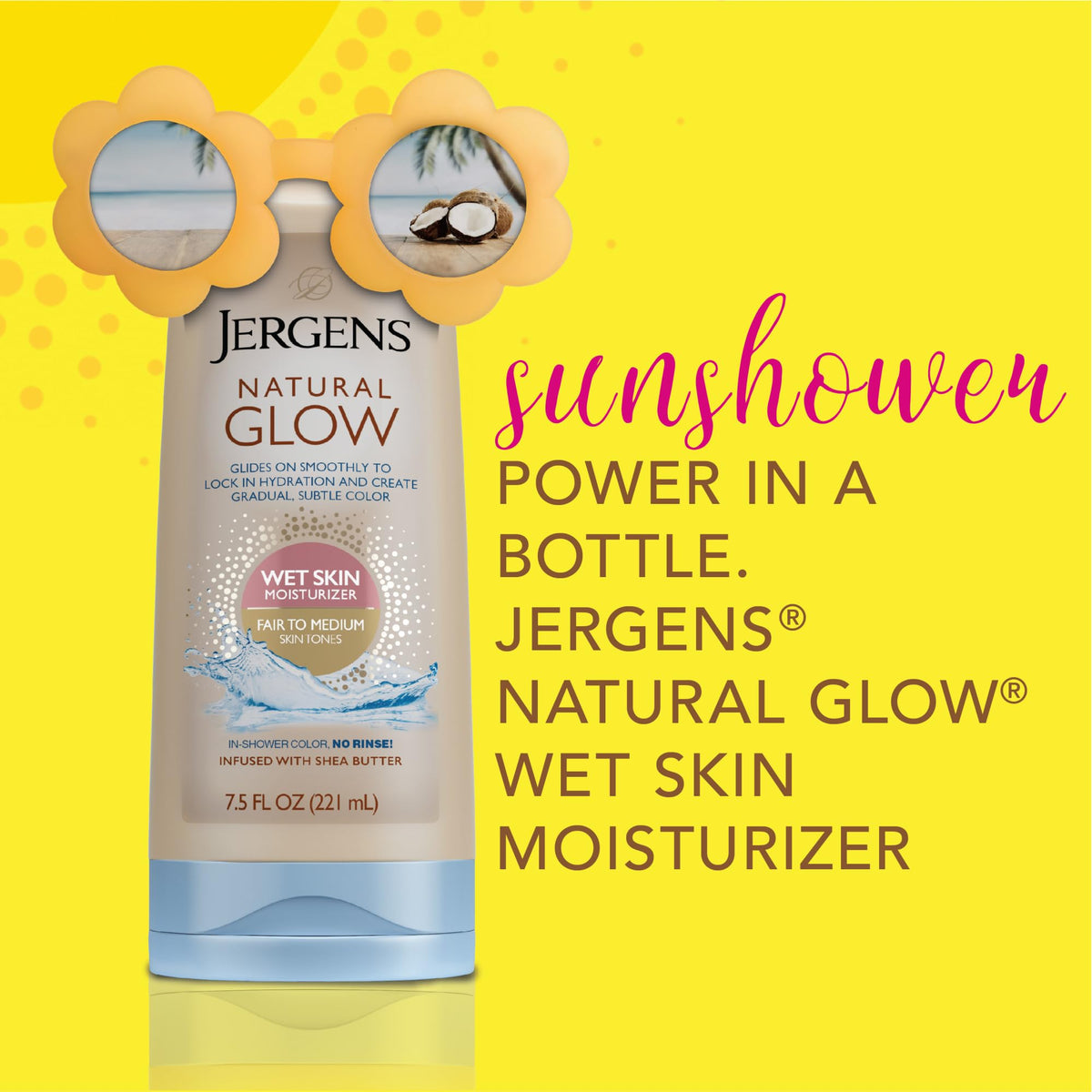 Jergens Natural Glow In Shower Lotion, Self Tanner for Fair to Medium Skin Tone, Sunless Tanning Wet Skin Lotion for Gradual, Flawless Color, 7.5 Ounce (Packaging May Vary)
