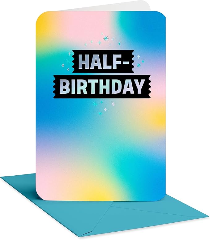American Greetings Happy Half Birthday Card. 1/2 Birthday Card for Adults, Kids, Friends, or Family