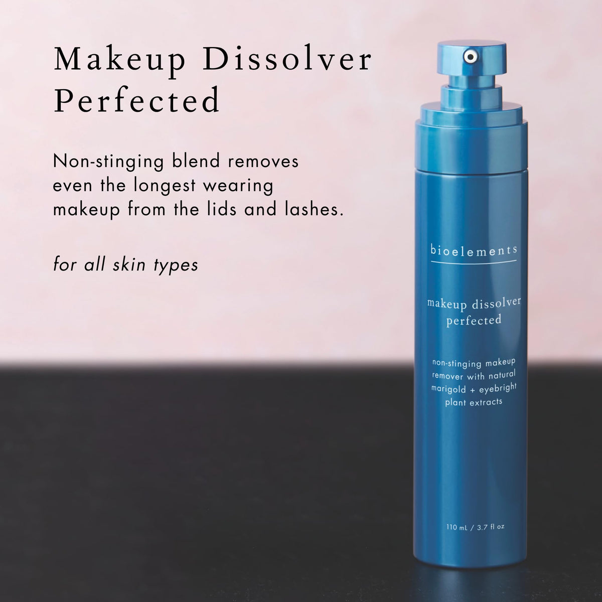 Bioelements Makeup Dissolver Perfected - 3.7 fl oz - Non-stinging Eye Makeup Remover for All Skin Types - Vegan, Gluten Free - Never Tested on Animals