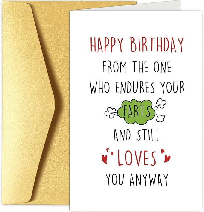 Chenive Hilarious Farting Birthday Card for Men Women, Funny Birthday Card for Farter Husband Wife, Humorous Birthday Card for Boyfriend Girlfriend, Endure Your Farts And Still Love You