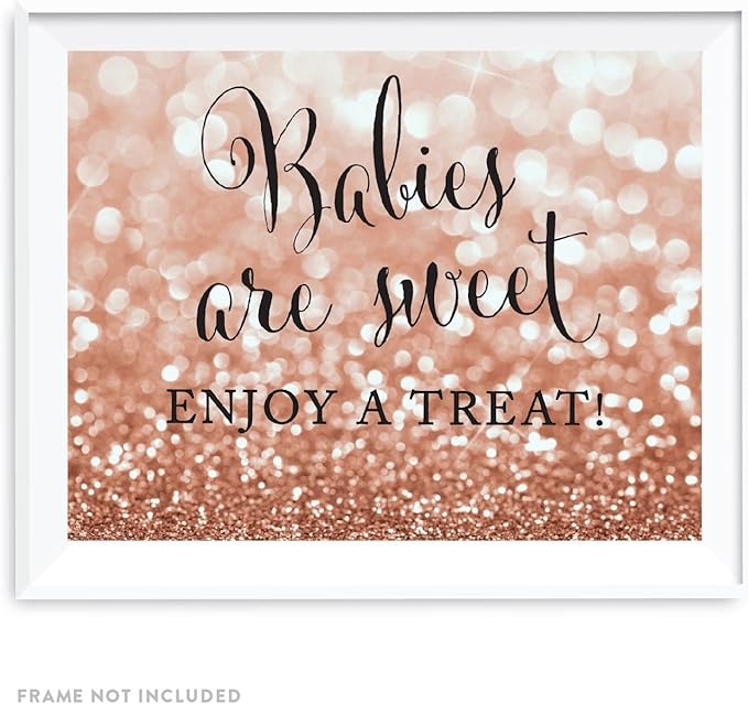 Andaz Press Baby Shower Party Signs, Glitzy Rose Gold Glitter, 8.5x11-inch, Babies Are Sweet, Enjoy a Treat Sign, 1-Pack, Bokeh Colored Party Supplies, Dessert Table Candy Buffet