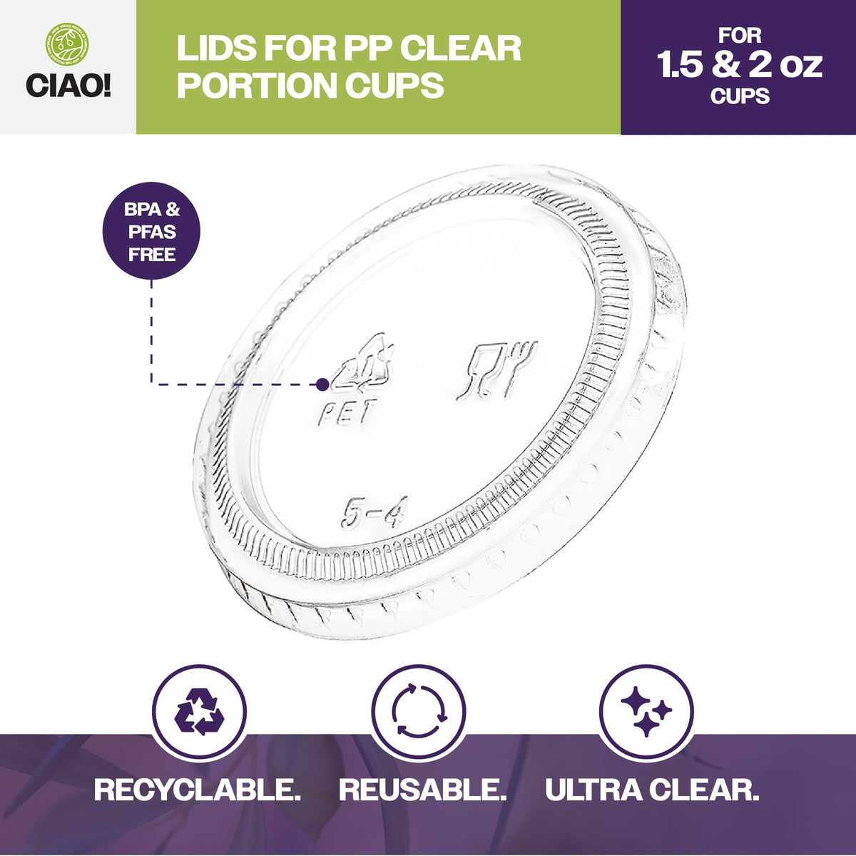 CIAO! Ultra Clear PET Portion Cup Lids, 62mm, Fits CIAO! 1.5 & 2 oz Portion Cups, Case of 2,500