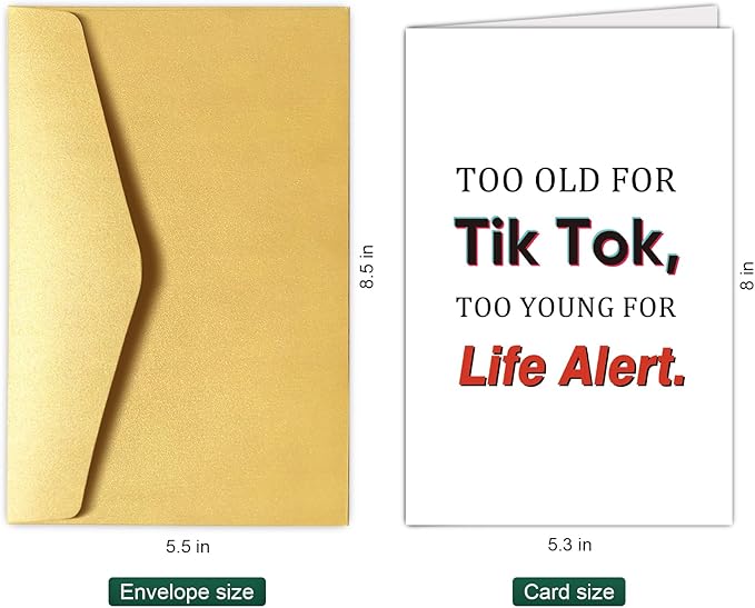Funny Old Age Birthday Card for Men Women, Sarcastic 40th 50th 60th Birthday Card for Mom Dad Friend, Humor Getting Older Birthday Card for Him Her, Too Old for Tik Tok Too Young for Life Alert