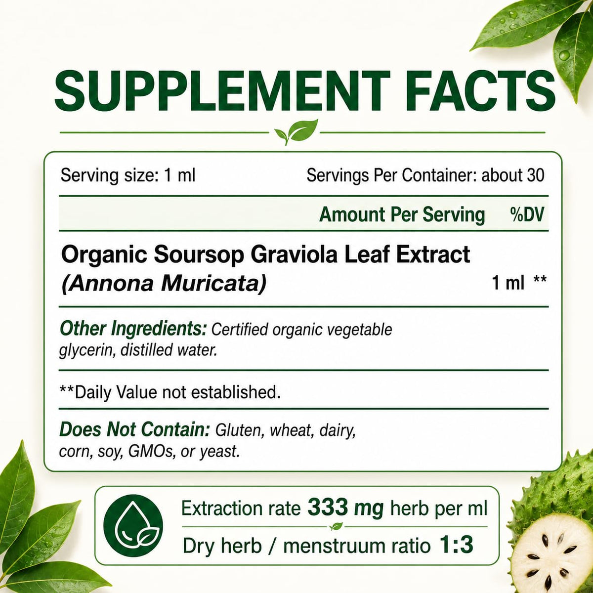 Organic Soursop Graviola Leaf Extract Liquid Drops | Pure Soursop Bitters Liquid for Immune Support | GMP Certified, Vegan, Non-GMO, Gluten Free | 1 Fl Oz