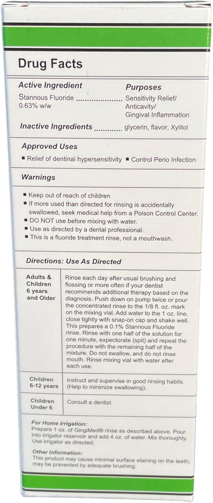 Mint Flavored .63% stannous Fluoride Dental Rinse, 10 Ounce Bottle. Indicated for Patients with Tooth Decay, Sensitivity, or gingival Bleeding.