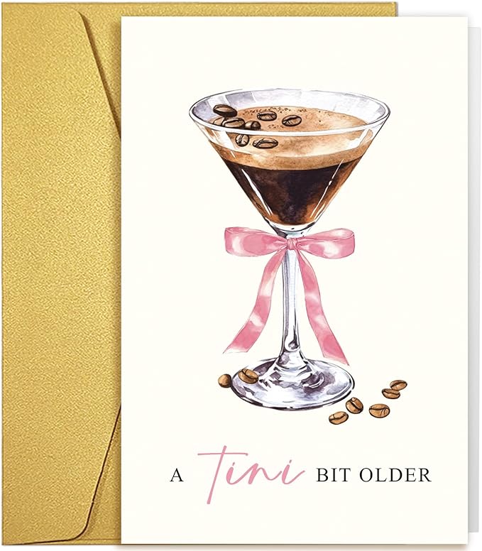 Espresso Martini Birthday Card for Friends, Classic Coffee & Cocktail Birthday Card for Women Girl, A Tini Bit Older Pun Bday Cards for Sister Mom Aunt Grandma Daughter Niece