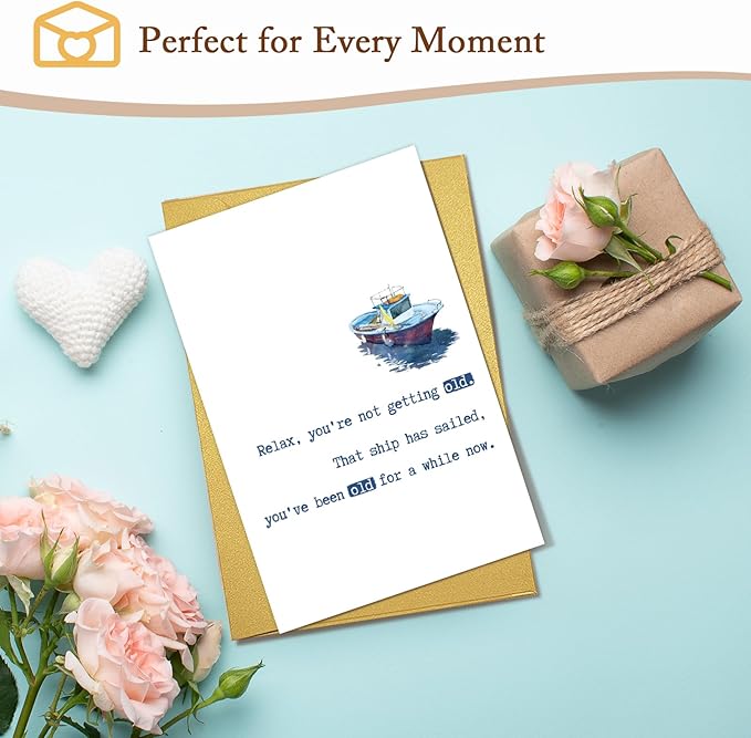 Qiliji Funny Aging Birthday Card for Friends Brother Sister Mom Dad, Snarky Getting Older Birthday Card for Men Women, That Ship Has Sailed You've Been Old For Awhile Now