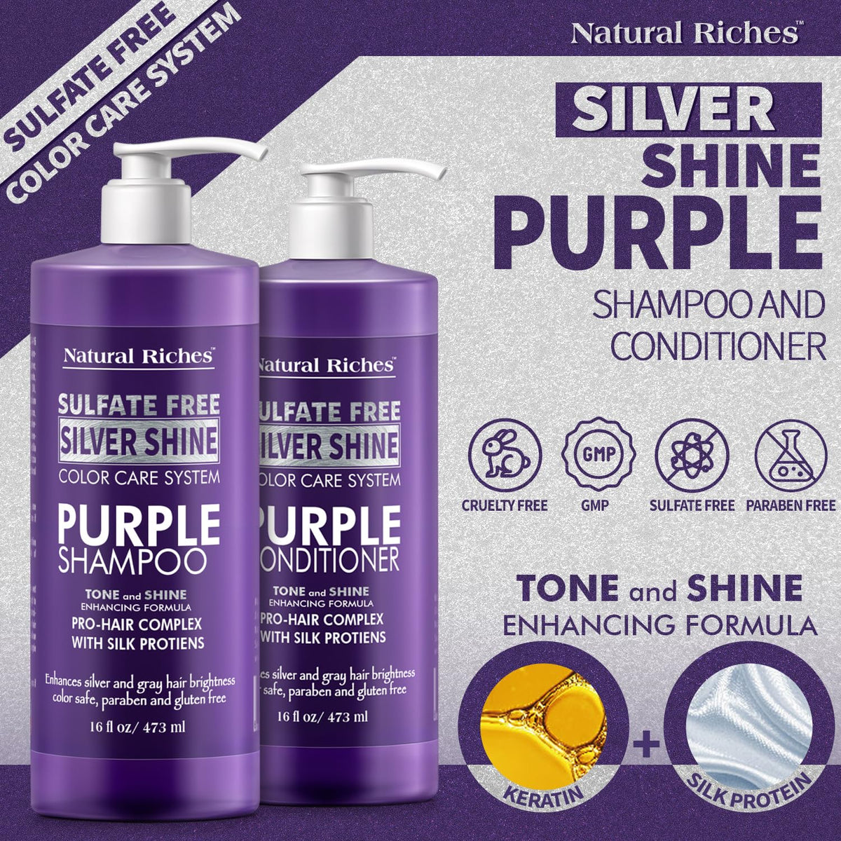 Natural Riches Radiant Silver Shine Purple Shampoo and Conditioner Set for Gray Hair - Paraben-Free and Color Safe – With Silk Proteins, Tones Dull Hair, Softens & Adds Shine - 16 fl oz