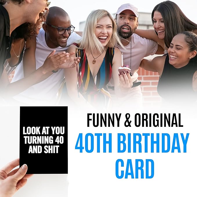 Funny 40th Birthday Card for men or women with envelope | Joke card for someone who is turning 40 years old | Original and unique present idea for family, friends or a co-worker.