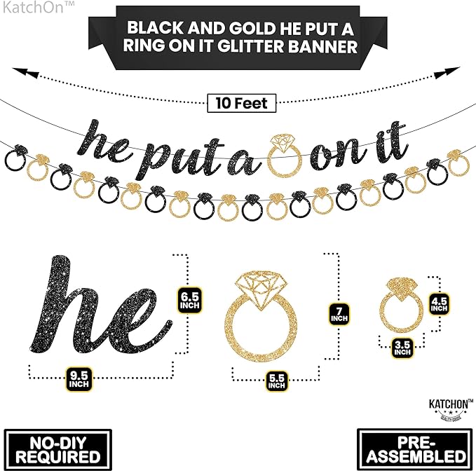 KatchOn, He Put a Ring On It Banner - 10 Feet, No DIY | Black and Gold Engagement Party Decorations | He Put A Ring On It Sign for Bachelorette Party Decorations, Bridal Shower Decorations