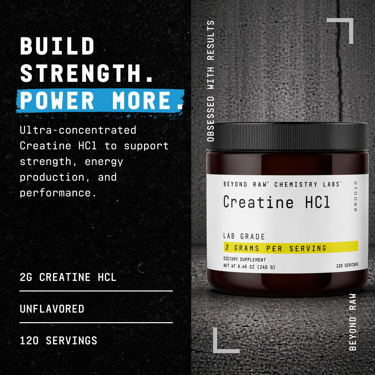 BEYOND RAW Science-Backed Creatine HCl Powder, Lab Grade, for Muscle Strength and Growth, Energy Production, Athletic Performance, Cognitive Support, Cellular Hydration, 120 Servings