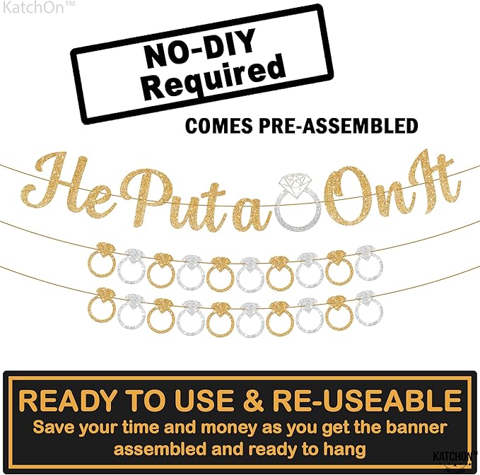 KatchOn, He Put a Ring On It Banner - 10 Feet, No DIY | Gold and Silver Engagement Party Decorations | He Put A Ring On It Sign for Bachelorette Party Decorations, Bridal Shower Decorations