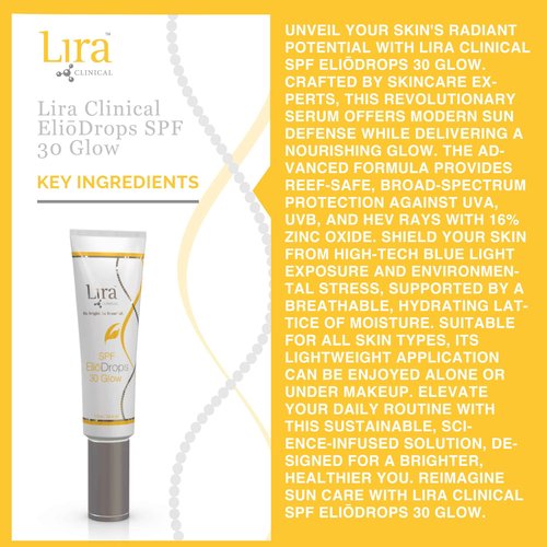 Lira Clinical EliōDrops SPF 30 Glow - 1 fl oz - 16% Zinc Oxide Physical Sunscreen for Face - UVA/UVB/HEV Broad Spectrum & Reef Safe Sunscreen Serum - for All Skin Types