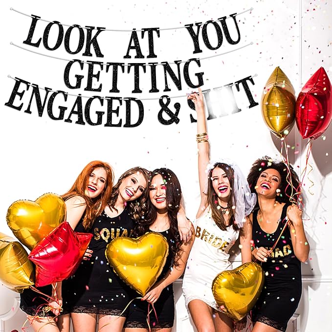 Look At You Getting Engaged Banner, Newly Engaged Gift for Bride, Engagement/Wedding/Brial Shower Party Decoration Supplies for Friends, Black Glitter