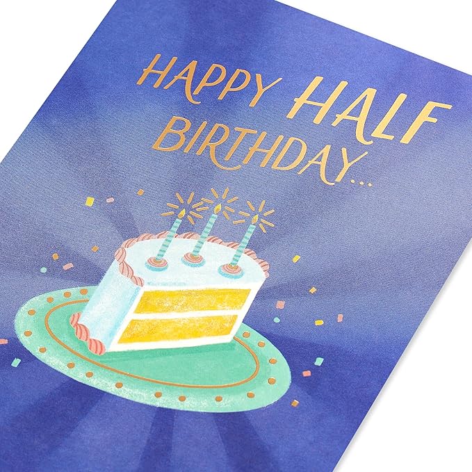 American Greetings Half-Birthday Card (A Whole Lot)